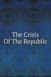 Crisis Of The Republic