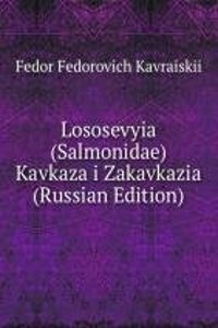 LOSOSEVYIA SALMONIDAE KAVKAZA I ZAKAVKA