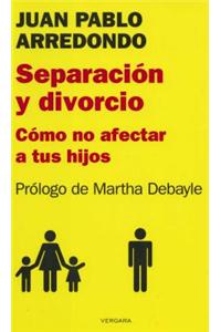 Separacion y Divorcio