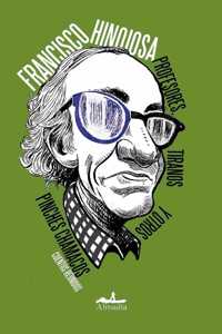 Profesores, Tiranos Y Otros Pinches Chamacos