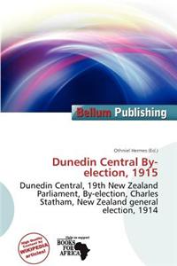 Dunedin Central By-Election, 1915