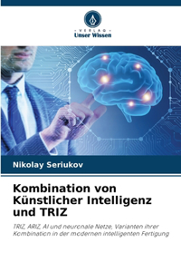 Kombination von Künstlicher Intelligenz und TRIZ