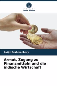 Armut, Zugang zu Finanzmitteln und die indische Wirtschaft