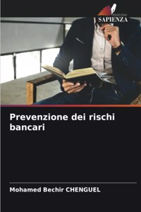 Prevenzione dei rischi bancari