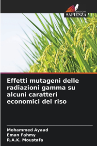Effetti mutageni delle radiazioni gamma su alcuni caratteri economici del riso
