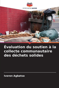 Évaluation du soutien à la collecte communautaire des déchets solides