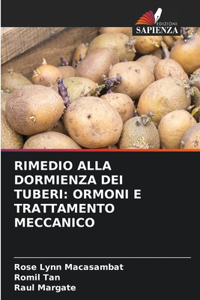 Rimedio Alla Dormienza Dei Tuberi
