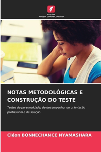 Notas Metodológicas E Construção Do Teste