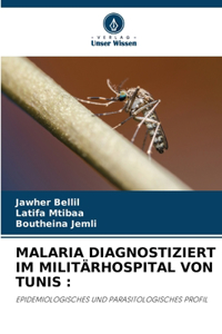 Malaria Diagnostiziert Im Militärhospital Von Tunis