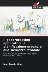 geoprocessing applicato alla pianificazione urbana e alla sicurezza stradale