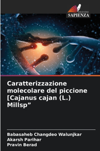 Caratterizzazione molecolare del piccione [Cajanus cajan (L.) Millsp