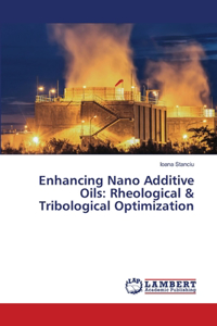 Enhancing Nano Additive Oils