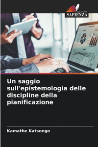 saggio sull'epistemologia delle discipline della pianificazione