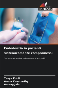 Endodonzia in pazienti sistemicamente compromessi