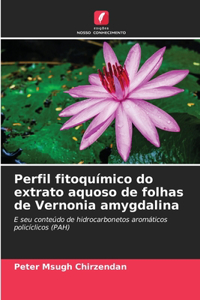 Perfil fitoquímico do extrato aquoso de folhas de Vernonia amygdalina