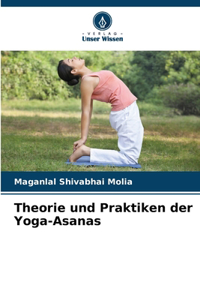 Theorie und Praktiken der Yoga-Asanas