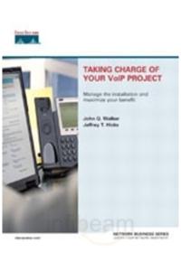 Taking Charge Of Your Voip Project
