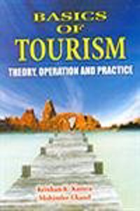 Basics of Tourism: Theory, Operation and Practice