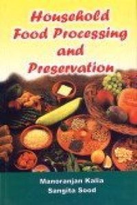 Household Food Processing And Preservation