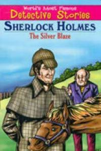 Sherlock Holmes The Silver Blaze