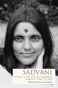 Sad Vani - A Collection of Teachings of Ma Anandamayi