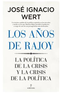 Años de Rajoy, Los