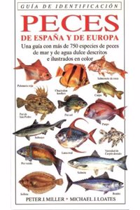 Peces de Espana y de Europa : guia de identificacion