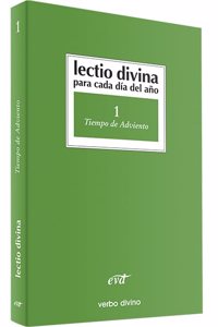Lectio Divina para cada dia del ano: Tiempo de Adviento: Volumen 1