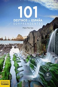101 Destinos de Espana Sorprendentes