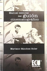 Manual esencial del guion cinematografico