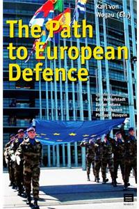 The Path to European Defence