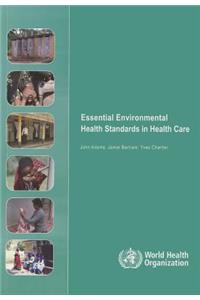 Essential Environmental Health Standards for Health Care