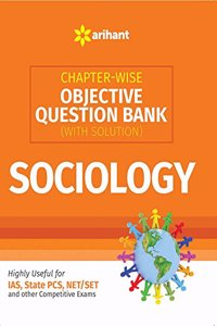 Chapter-wise Objective Question Bank(With Solution) Sociology