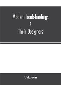 Modern book-bindings &; their designers