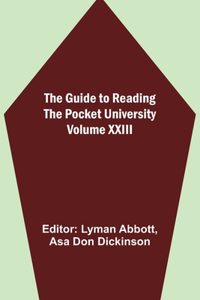 Guide to Reading - the Pocket University Volume XXIII
