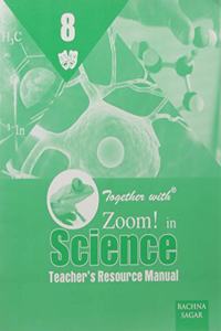 Together with Zoom In Science Solution/TRM for Class 8