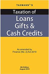 Taxation Of Loans Gifts & Cash Credits