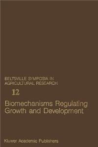 Biomechanisms Regulating Growth and Development