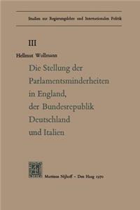 Stellung Der Parlamentsminderheiten in England, Der Bundesrepublik Deutschland Und Italien