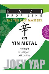 Xin (Yin Metal)