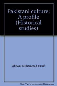 Pakistani Culture: A Profile