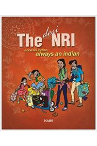 The Desi NRI - once an indian always an indian