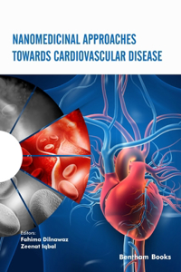 Nanomedicinal Approaches Towards Cardiovascular Disease