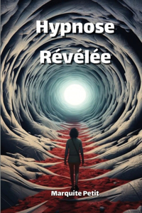 Hypnose Révélée