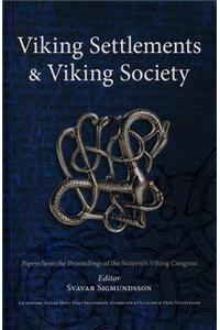 Viking Settlements and Viking Society
