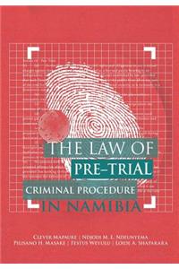 Law of Pre-Trial Criminal Procedure in Namibia