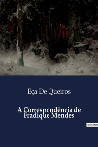 A Correspondência de Fradique Mendes