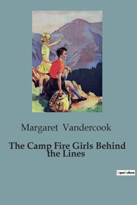The Camp Fire Girls Behind the Lines