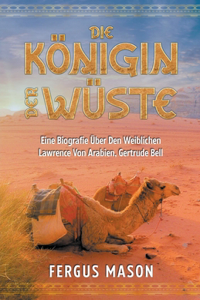 Königin Der Wüste