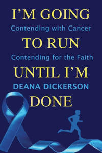 I'm Going To Run until I'm Done